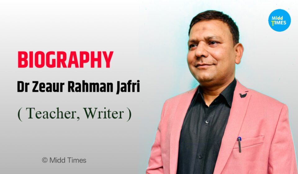 Dr. Zeaur Rahman Jafri Biography